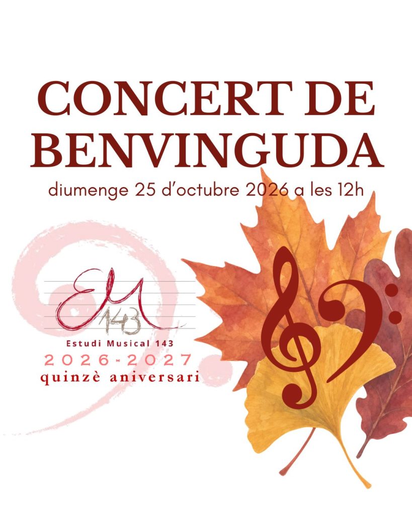 Cartell del Concert de Benvinguda de l’Estudi Musical 143, el diumenge 25 d’octubre de 2026 a les 12 h.
